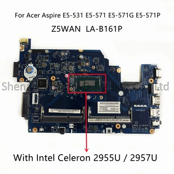 Z5WAH LA-B161P Pro Acer Aspire E5-531 E5-571 E5-571G E5-571P Notebooku, základní Deska S Intel CoRe i3 i5 i7 CPU DDR3 100% Test No