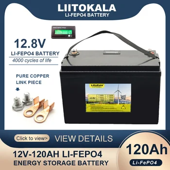 LiitoKala 12,8 V 120AH LiFePO4 Battery pack 12V Lithium Železo Fosfátu Baterie 4000 Cyklů střídače zapalovače Automobilu Sluneční duty-free