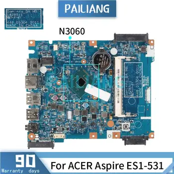 Základní deska Pro ACER Aspire ES1-531 Celeron N3060 Notebooku základní deska 14285-1 DDR3 testováno na tlačítko OK
