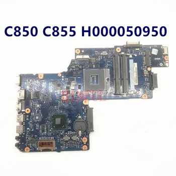 Vysoká Kvalita Pro Toshiba Satellite C850 C855 L850 L855 H000050950 HD4000 HM70 Notebooku základní Deska 100% Plně Testován Pracuje Dobře